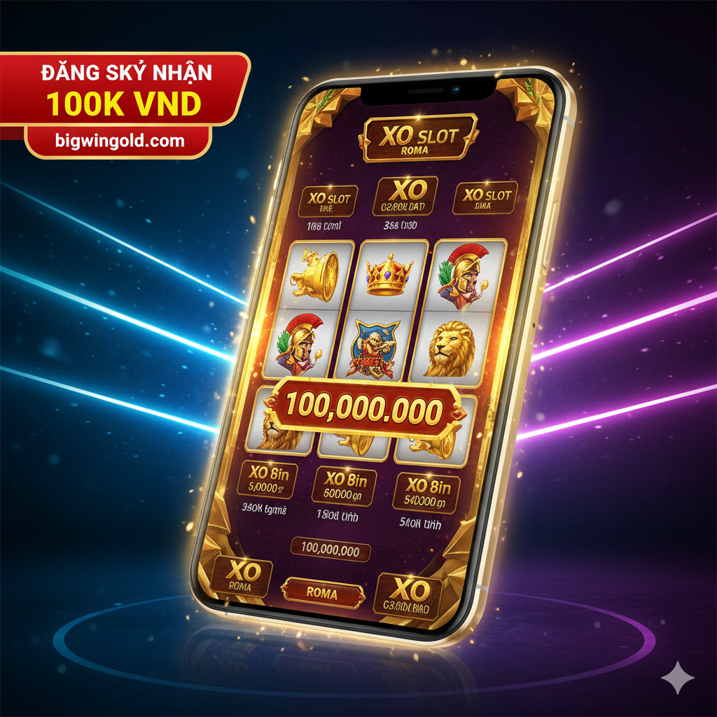 Một chiếc điện thoại đang hiển thị giao diện game slot của XO Slot với các biểu ngữ Đăng Ký Nhận 100K VND và ánh sáng vàng rực rỡ, nhấn mạnh ưu đãi độc quyền tại bigwingold
