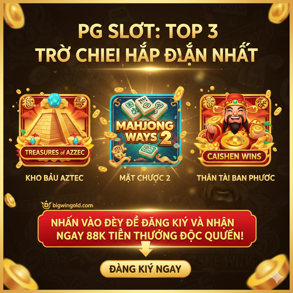 总结和行动呼吁图（CTA），结合Top 3热门PG Slot游戏和最终的行动号召。画面占据主要部分的是 Treasures of Aztec、Mahjong Ways 2 和 Caishen Wins 这三款游戏的微缩或图标展示。下方用粗体和醒目的红色或金色越南语文字写着'NHẤN VÀO ĐÂY ĐỂ ĐĂNG KÝ VÀ NHẬN NGAY 88K TIỀN THƯỞNG ĐỘC QUYỀN!'，并配上一个指向按钮的箭头或手指图标，强调即刻注册的重要性。整体视觉效果要充满机会感和紧迫感。